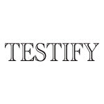 TESTIFY