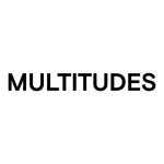 MULTITUDES