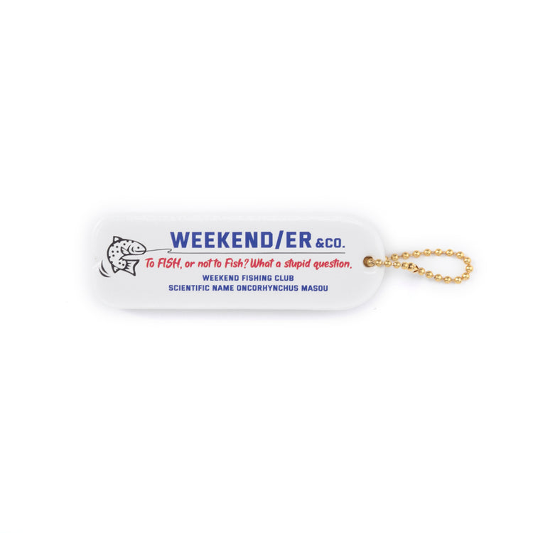 WEEKEND(ER)&co. | ウィークエンダー TO FISH FLOATING KC